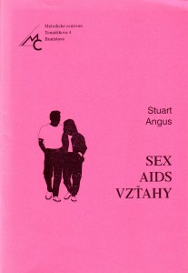 Stuart A. - Sex, aids, vztahy